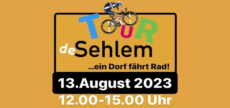 Ein Banner, die eine Radtourenfahrt durch das Dorf Sehlem bewirbt.